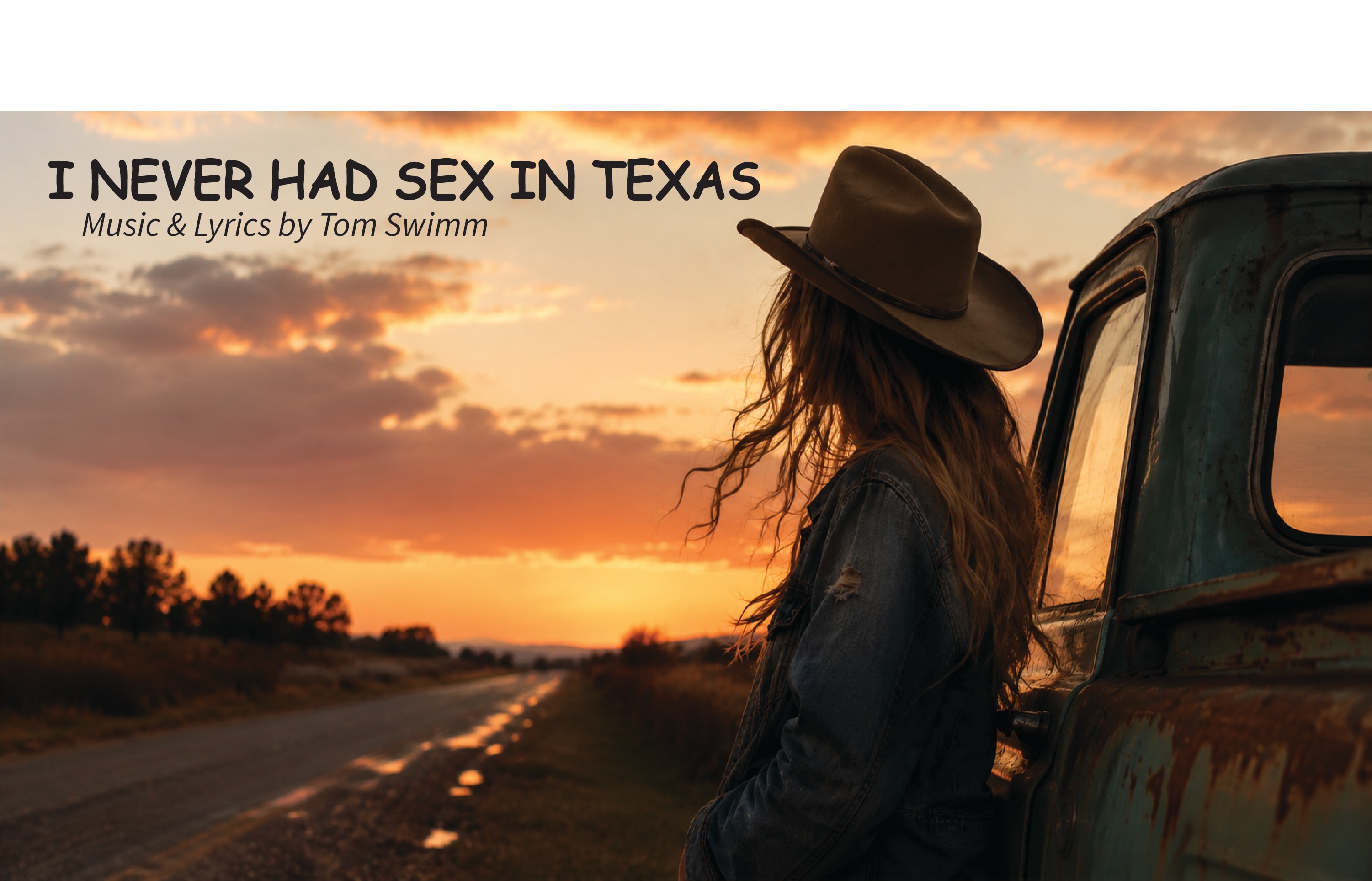 I Never Had Sex in Texas